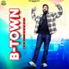 About B-Town Song