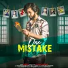 About One Mistake Song