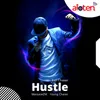 About Hustle Song