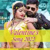 Valentine's Song 2022