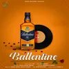 About Ballentine Song