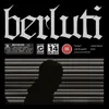 About Berluti Song