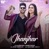 About Jhanjhar Song