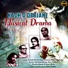 About Kach O Debjani - Musical Drama Song