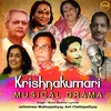 Krishnakumari - Musical Drama Vol.1