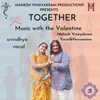 together music with the valentine