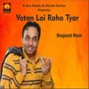 About Votan Lai Raho Tyar Song