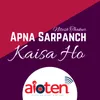 About Apna Sarpanch Kaisa Ho Song