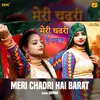 About Meri Chadri Hai Barat Song