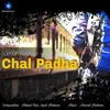 About Chal Padha Song