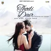 About Thodi Dair (Valentine Love Version) Song