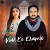 About Viah Ke Kharna Song