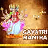 About Gayatri Mantra Song