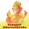 About Ganpati Atharvashirsha Song