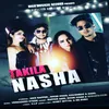 About Takila Nasha Song