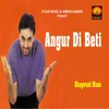 About Angur Di Bet Song