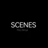 About Scenes Song