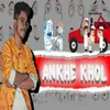 About Ankhe Khol Bhai Song