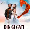 About Din Gi Gati Song