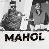 About Mahol Song