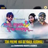 About Tor Preme Hia Beyakul Kudmali Song