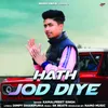 About Hath jod diye Song