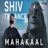 About MAHAKAAL-SHIV TRANCE Song