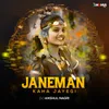 Janemaan Kaha Jayegi Remix