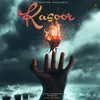 About Kasoor Song