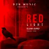 About Red Light Song