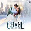 About Chand Naraz Hai Song
