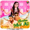 About Bahu Mol Ki Song