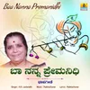 About Baa Nanna Premanidhi Song