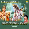 About Kadiruvalu Shabari Song
