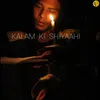 About Kalam Ki Shiyaahi Song