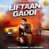 About Liftaan Vs Gaddi Song