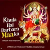 About Khula Hai Darbara Maa ka Song