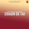 Chadh De Tai