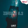 About Zindagi O.2 Song