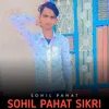 Sohil Pahat Sikri