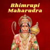 About Bhimrupi Maharudra Song