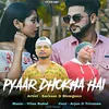 About Pyaar Dhokha Hai Song