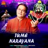 About Tume Narayana Song