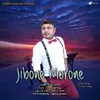 About Jibone Morone Song