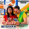 Bahute Aram Ba Instagram Ba