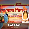 About Maa Baap Song