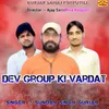 Dev Group Ki Vardat