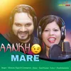 About Aankh Mare Song