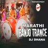 About Marathi Banjo Trance Song