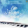 About Edo Teliyani Feeling Song